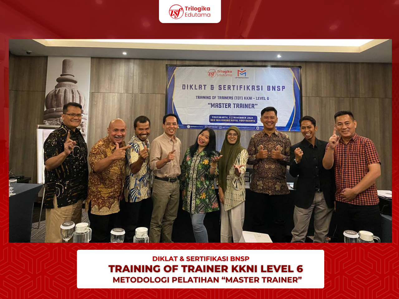 PROGRAM TOT KKNI LEVEL 6 - MASTER TRAINER FULL OFFLINE DI YOGYAKARTA 2024