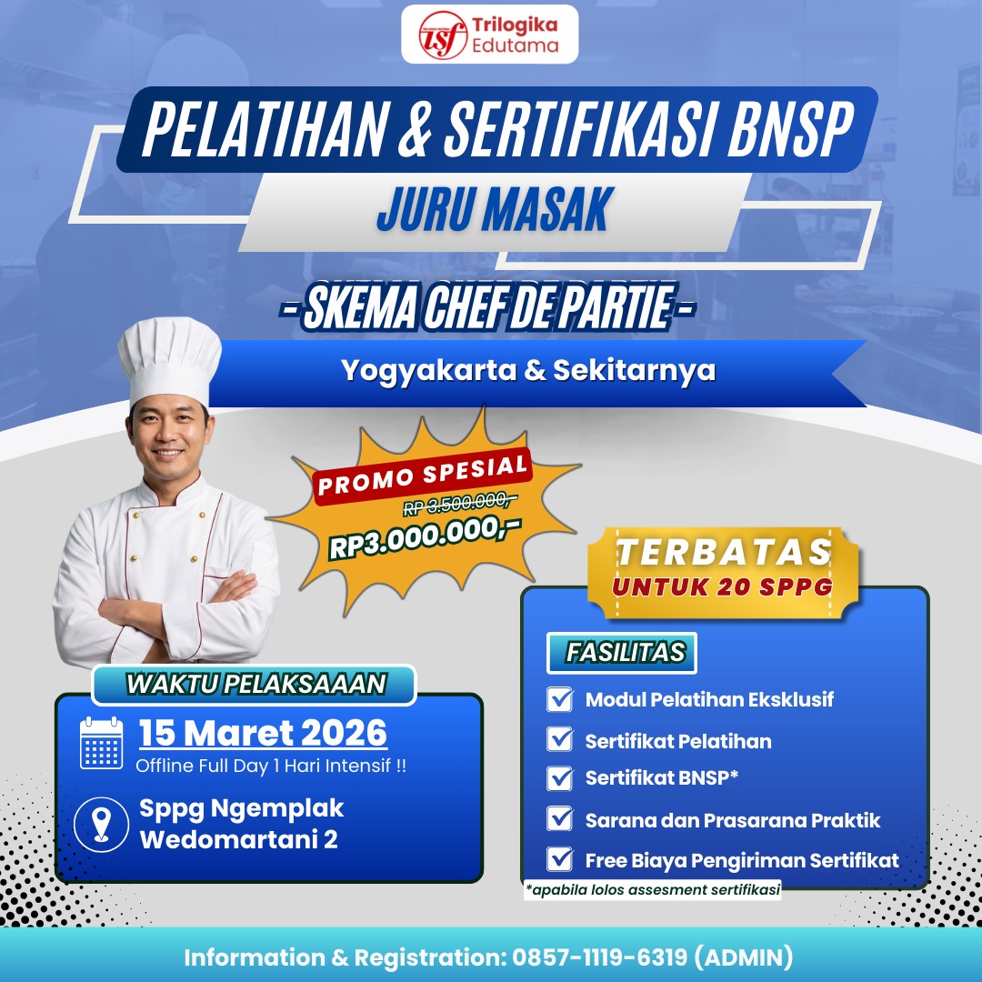 DIKLAT & SERTIFIKASI BNSP – BIDANG FOOD PRODUCTION (SKEMA CHEF DE PARTIE) FULL OFFLINE YOGYAKERTA  DAN SEKITARNYA 2026